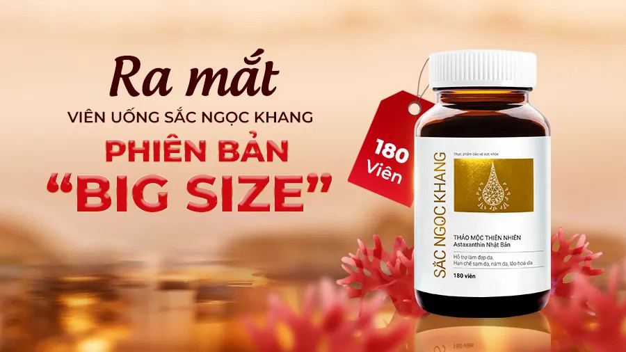 THÔNG BÁO RA MẮT VIÊN UỐNG SẮC NGỌC KHANG PHIÊN BẢN 180 VIÊN