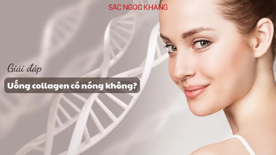 Uống collagen có nóng không – Giải đáp từ chuyên gia